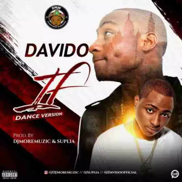 Davido - IF (Dance Version) Ft. DJMoreMuzic & Suplia